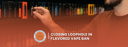Closing Loophole in Flavored Vape Ban